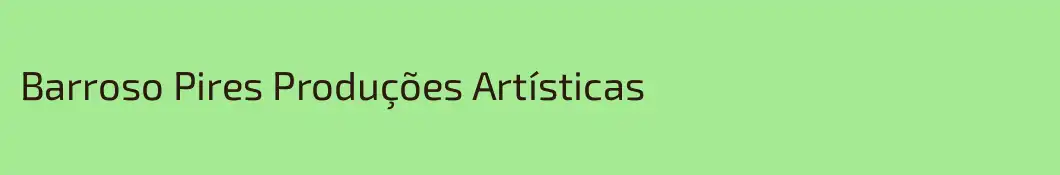 Barroso Pires Produções Artísticas
